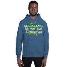 Load image into Gallery viewer, IAtomic Apparel&#39;s Mean Green Righteous Is T he New Gangster Unisex Hoodie