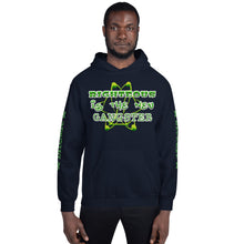 Load image into Gallery viewer, IAtomic Apparel&#39;s Mean Green Righteous Is T he New Gangster Unisex Hoodie